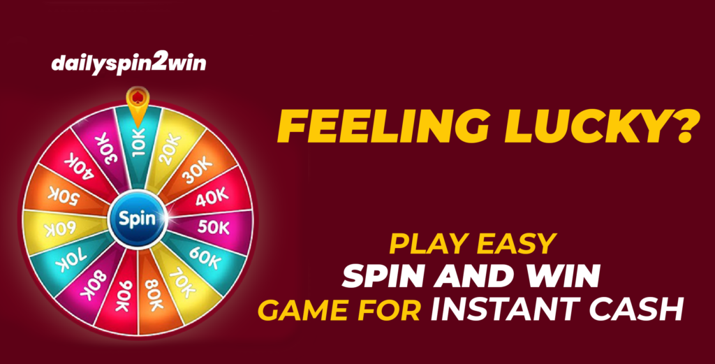 Dailyspin2win win cash